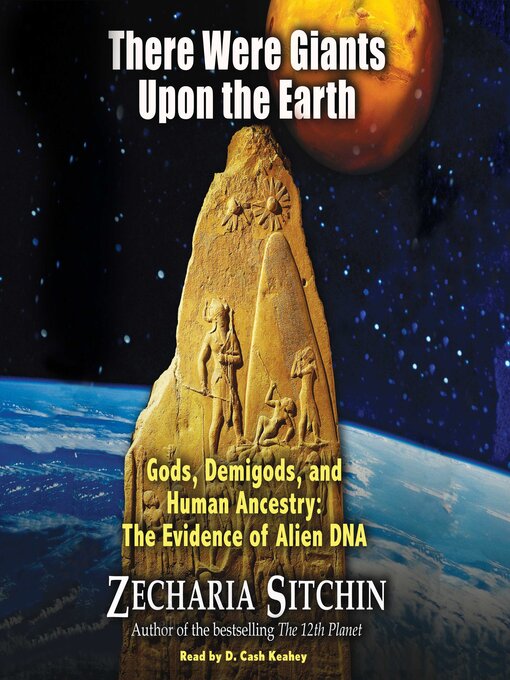 Title details for There Were Giants Upon the Earth by Zecharia Sitchin - Wait list